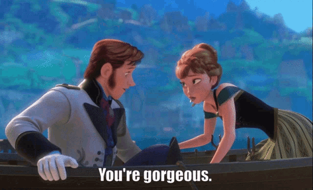 The image is from Disney's Frozen, featuring Anna and Hans in a boat. Hans is gazing at Anna while complimenting her with the caption, "You're gorgeous." Anna leans toward him with an enthusiastic expression, reflecting their playful and romantic interaction during this scene.